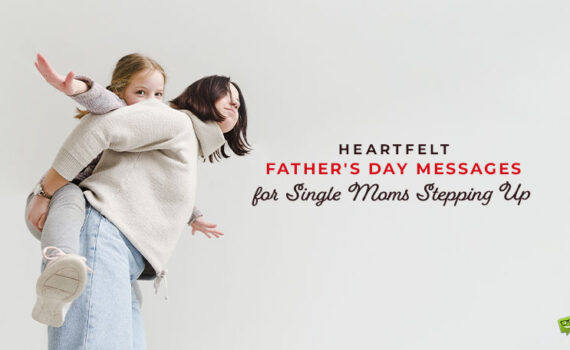 Featured image for a blog post with father's day wishes, messages and quotes for single moms.