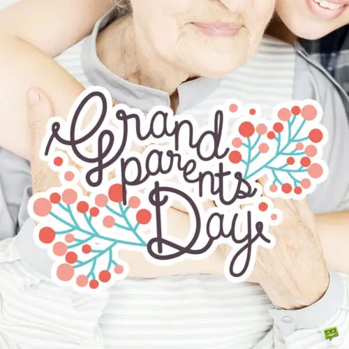 Beautiful image to say happy grandparents' Day.