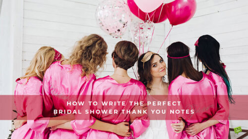 How to Write the Perfect Bridal Shower Thank You Notes