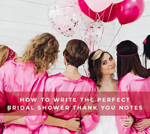 How to Write the Perfect Bridal Shower Thank You Notes