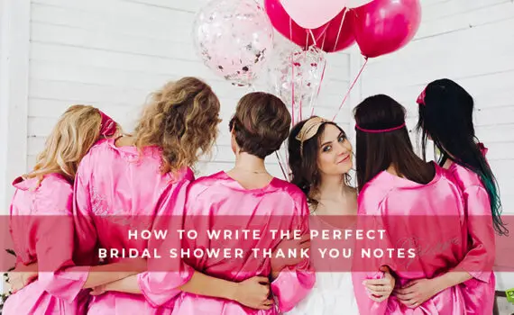 How to Write the Perfect Bridal Shower Thank You Notes