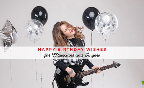 Birthday wishes for musicians and singers
