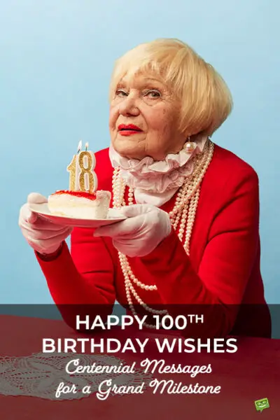Happy 100th birthday wishes