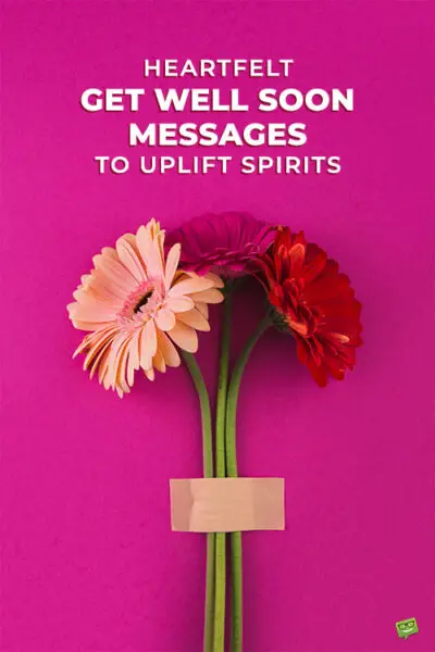 get-well-messages-to-uplift-spirits-pinterest | Birthday Wishes Expert An image you can save on Pinterest to save for later a blog post with "get well soon messages and wishes".