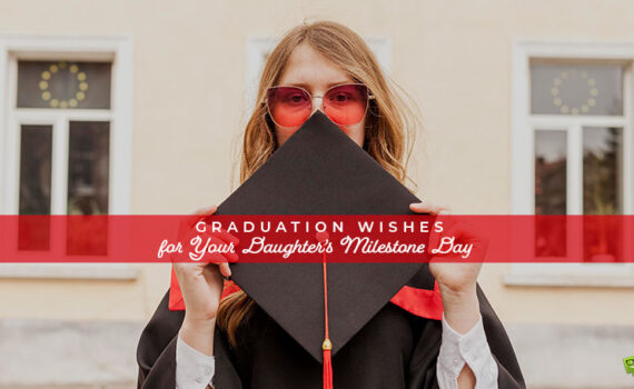 Featured image for a blog post that provides wishes for daughter's graduation day.