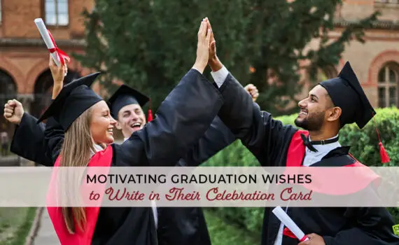 Featured image for Motivating Graduation Wishes to Write in Their Celebration Card
