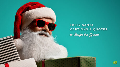 Featured image for a blog post that provides Santa captions and quotes.