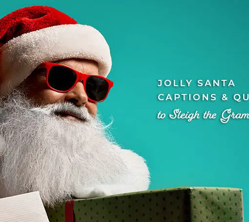 Featured image for a blog post that provides Santa captions and quotes.