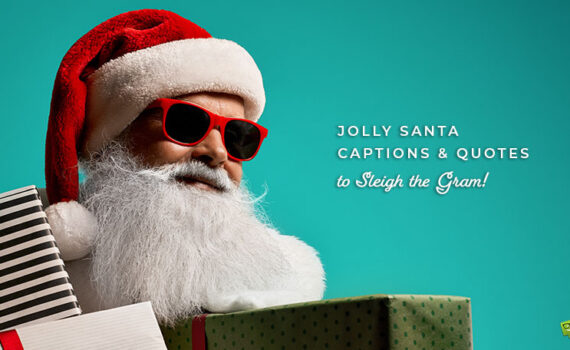 Featured image for a blog post that provides Santa captions and quotes.