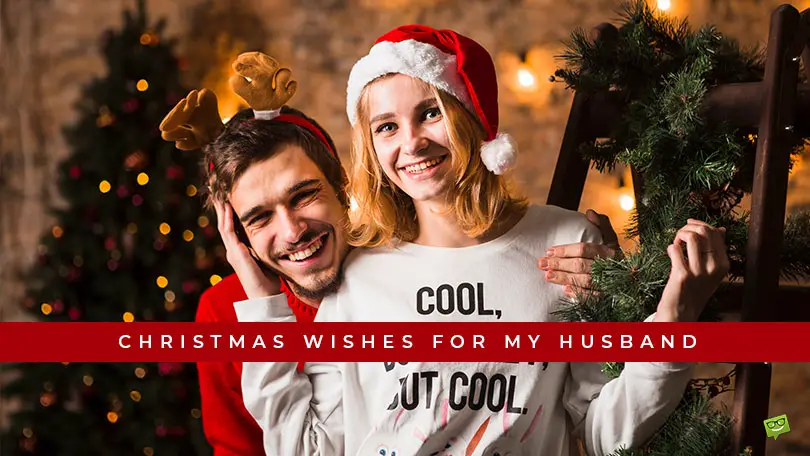 Featured image for a blog post with Christmas wishes for Husband.